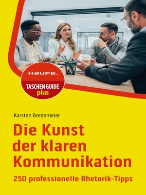 cover image of Die Kunst der klaren Kommunikation